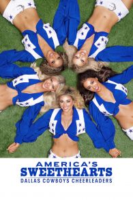 VER AMERICA'S SWEETHEARTS: Dallas Cowboys Cheerleaders Online Gratis HD