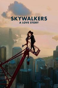 VER Skywalkers: Una historia de amor Online Gratis HD