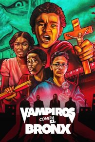 VER Vampiros vs. el Bronx Online Gratis HD